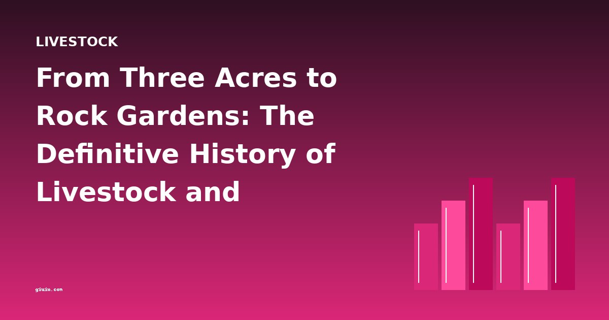 From Three Acres to Rock Gardens: The Definitive History of Livestock and Agricultural Literature