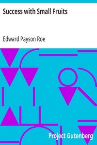 Cover of Success with Small Fruits — Inside the Classic