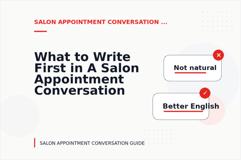 What to Write First in A Salon Appointment Conversation