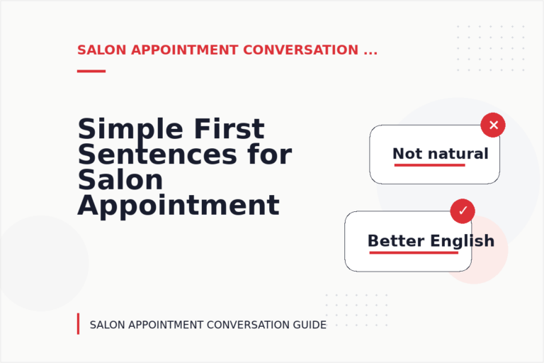 Simple First Sentences for Salon Appointment Conversations Simple First Sentences for Salon Appointment Conversations