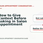 How to Give Context Before Asking in Salon Appointment Conversation English