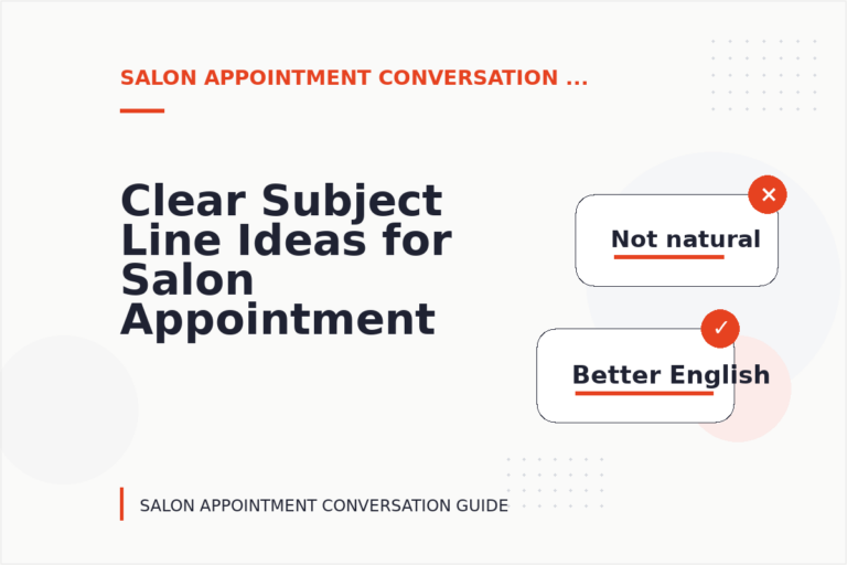 Clear Subject Line Ideas for Salon Appointment Conversations