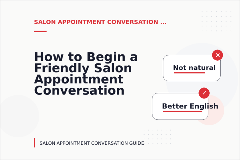How to Begin a Friendly Salon Appointment Conversation How to Begin a Friendly Salon Appointment Conversation