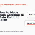 How to Move from Greeting to Main Point in Salon Appointment Conversation English