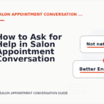 How to Ask for Help in Salon Appointment Conversation English