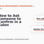 How to Ask Someone to Confirm in a Salon Appointment Conversation