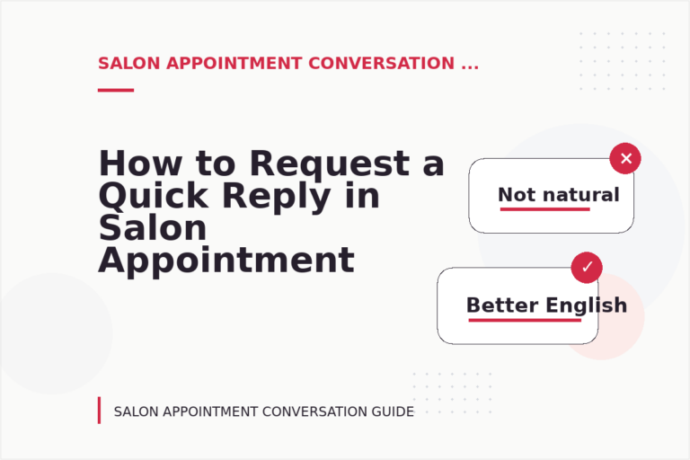 How to Request a Quick Reply in Salon Appointment Conversation English How to Request a Quick Reply in Salon Appointment Conversation English