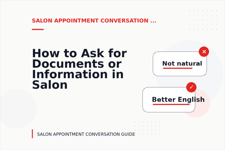 How to Ask for Documents or Information in Salon Appointment Conversation English How to Ask for Documents or Information in Salon Appointment Conversation English
