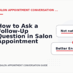How to Ask a Follow-Up Question in Salon Appointment Conversation English