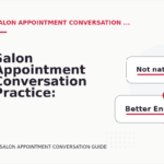 Salon Appointment Conversation Practice: Tone Fixes for Real Situations